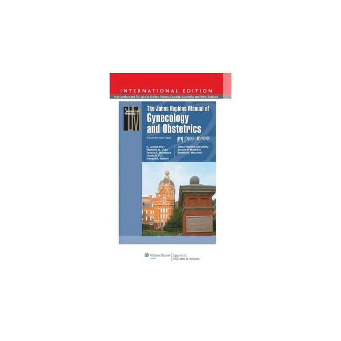 The Johns Hopkins Manual of Gynecology and Obstetrics, 4ed.  AA.VV.  LIPPINCOTT Williams and Wilkins  9781451109139