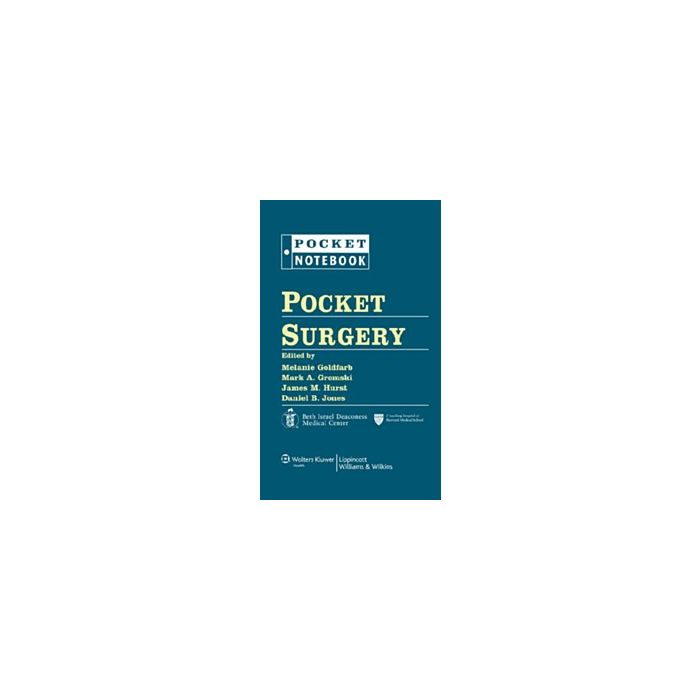 Pocket Surgery  Goldfarb Melanie; Gromski Mark A.; Hurst James M.; Jones Daniel B.  LIPPINCOTT Williams and Wilkins  9781451112962