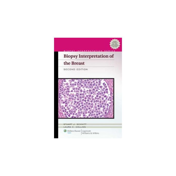 Biopsy Interpretation of the Breast, 2ed.  Schnitt Stuart J.; Collins Laura C.  LIPPINCOTT Williams and Wilkins  9781451113013