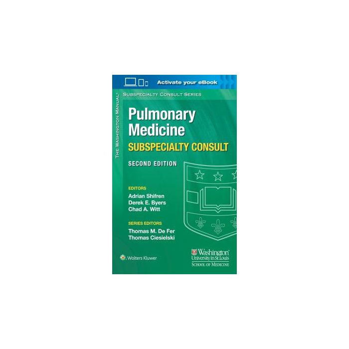 The Washington Manual Pulmonary Medicine Subspecialty Consult, 2ed.  Shifren Adrian; Byers Derek E.; Witt Chad A.  LIPPINCOTT Williams and Wilkins  9781451114171