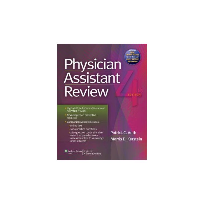 Physician Assistant Review, 4ed.  Auth Patrick C.  LIPPINCOTT Williams and Wilkins  9781451144093