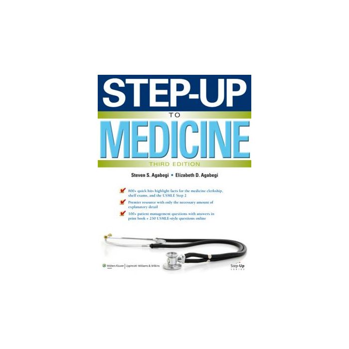 Step-Up to Medicine, 3ed.  Agabegi Steven; Agabegi Elizabeth  LIPPINCOTT Williams and Wilkins  9781451186178