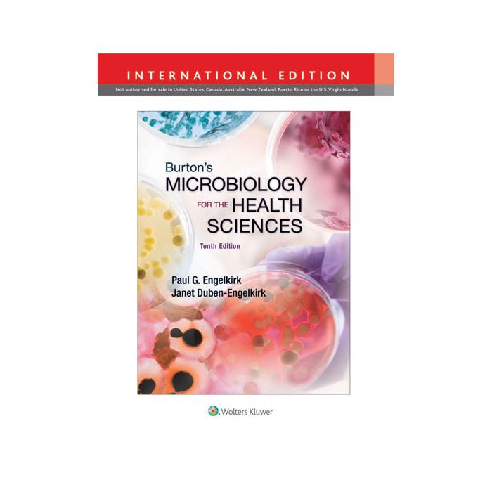 Burton's Microbiology for the Health Sciences, 10ed. - Engelkirk Paul - LIPPINCOTT Williams and Wilkins - 9781451186345 Burton's Microbiology for the Health Sciences, 10ed. - Engelkirk Paul - LIPPINCOTT Williams and Wilkins - 9781451186345