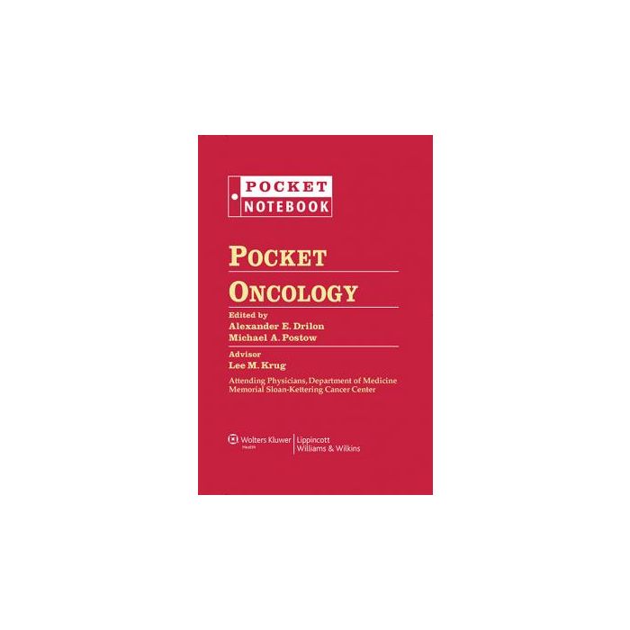 Pocket Oncology  Drilon Alexander; Postow Michael  LIPPINCOTT Williams and Wilkins  9781451187625