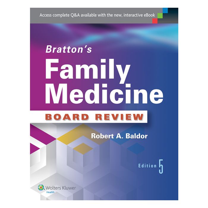 Bratton's Family Medicine Board Review, 5ed. - Baldor Robert A. - LIPPINCOTT Williams and Wilkins - 9781451190786 Bratton's Family Medicine Board Review, 5ed. - Baldor Robert A. - LIPPINCOTT Williams and Wilkins - 9781451190786