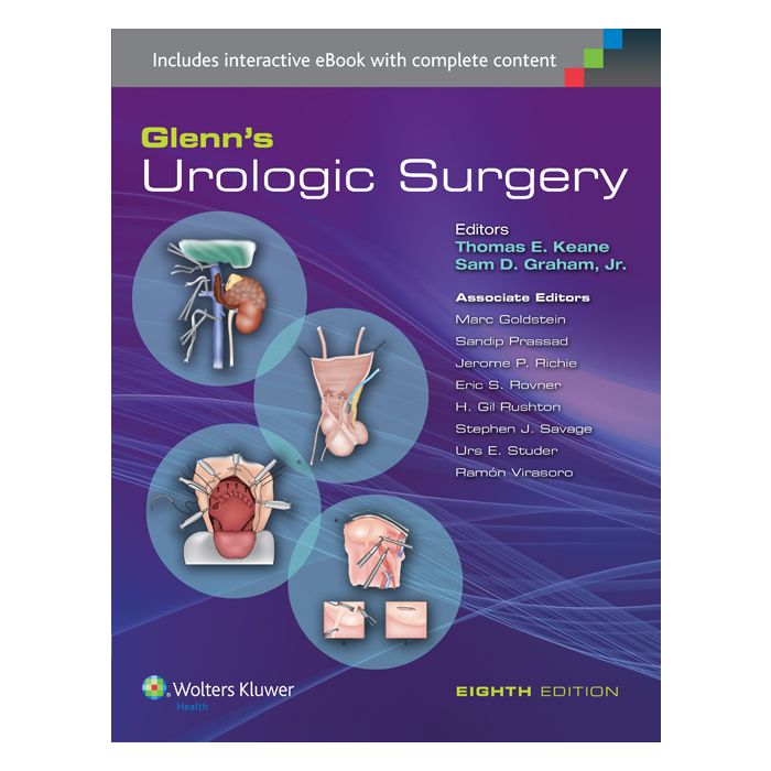 Glenn's Urologic Surgery, 8ed. Graham Sam D.; Keane Thomas E. LIPPINCOTT Williams and Wilkins 9781451191462 Glenn's Urologic Surgery, 8ed. Graham Sam D.; Keane Thomas E. LIPPINCOTT Williams and Wilkins 9781451191462
