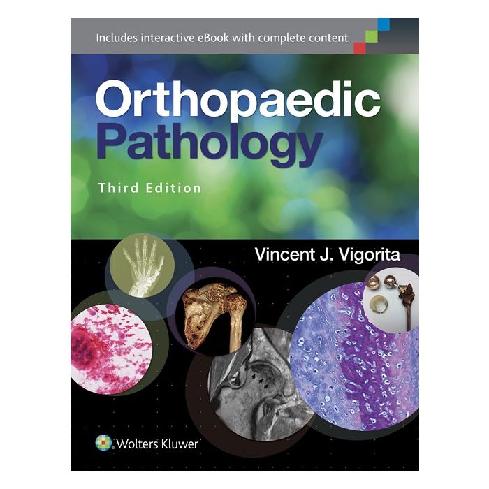 Orthopaedic Pathology, 3ed.  Vigorita Vincent J.  LIPPINCOTT Williams and Wilkins  9781451192025