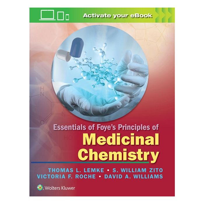 Essentials of Foye's Principles of Medicinal Chemistry Williams LIPPINCOTT 9781451192063