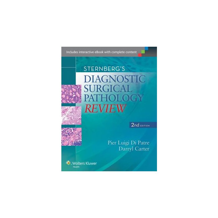 Sternberg's Diagnostic Surgical Pathology Review, 2ed.  Di Patre Pier Luigi; Carter Darryl  LIPPINCOTT Williams and Wilkins  9781451192117