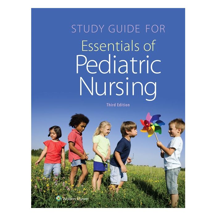 Study Guide for Essentials of Pediatric Nursing, 3ed.  Kyle Theresa; Carman Susan  LIPPINCOTT Williams and Wilkins  9781451192407