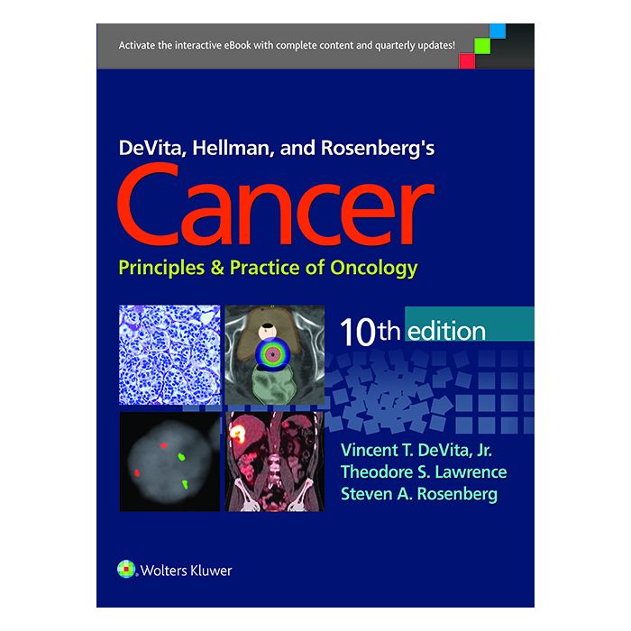 DeVita, Hellman, and Rosenberg's Cancer: Principles & Practice of Oncology - DeVita Jr. Vincent T.; Lawrence Theodore S.; Rosenberg Steven A. - LIPPINCOTT Williams and Wilkins - 9781451192940