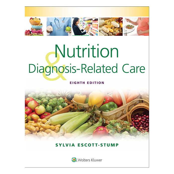 Nutrition and Diagnosis-Related Care, 8ed. - Escott-Stump Sylvia - LIPPINCOTT Williams and Wilkins - 9781451195323 Nutrition and Diagnosis-Related Care, 8ed. - Escott-Stump Sylvia - LIPPINCOTT Williams and Wilkins - 9781451195323