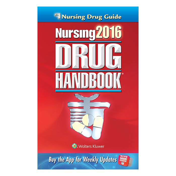 Nursing 2016 Drug Handbook, 36ed.  LIPPINCOTT Williams and Wilkins  9781469887043 Nursing 2016 Drug Handbook, 36ed.  LIPPINCOTT Williams and Wilkins  9781469887043