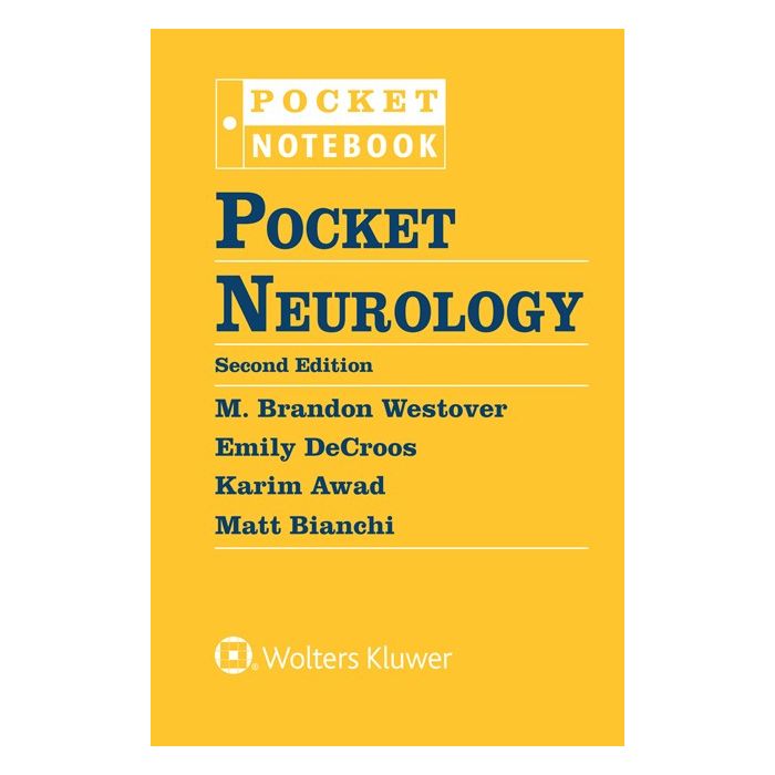 Pocket Neurology, 2ed. Westover M. Brandon LIPPINCOTT Williams and Wilkins 9781496305534 Pocket Neurology, 2ed. Westover M. Brandon LIPPINCOTT Williams and Wilkins 9781496305534