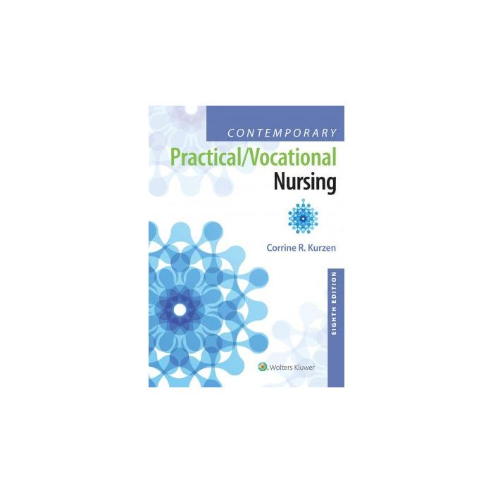 Contemporary Practical/Vocational Nursing, 8ed.  Kurzen Corrine  LIPPINCOTT Williams and Wilkins  9781496307644