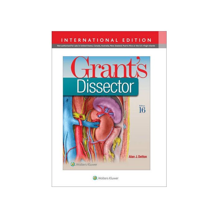 Grant's Dissector, 16ed. International edition  Detton Alan J.  LIPPINCOTT Williams and Wilkins  9781496316790
