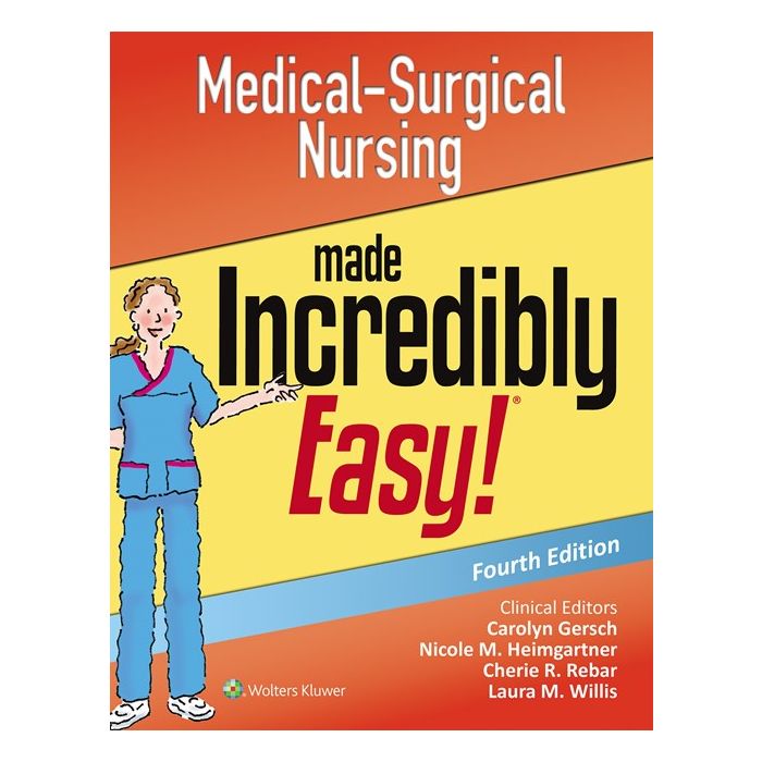 Medical-Surgical Nursing Made Incredibly Easy, 4ed.  AA.VV.  LIPPINCOTT Williams and Wilkins  9781496324849