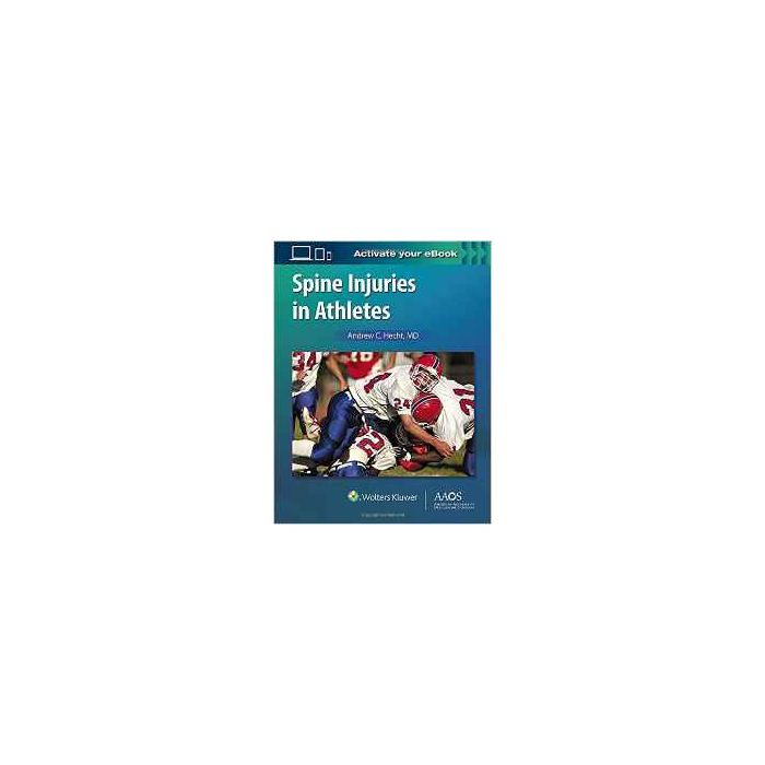 Spine Injuries in Athletes      [Hecht - LIPPINCOTT Williams and Wilkins]