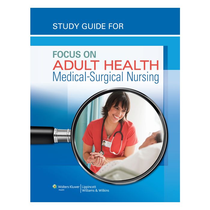Adult Health: Medical-Surgical Nursing Pellico Linda Honan LIPPINCOTT Williams and Wilkins 9781582558868 Adult Health: Medical-Surgical Nursing Pellico Linda Honan LIPPINCOTT Williams and Wilkins 9781582558868
