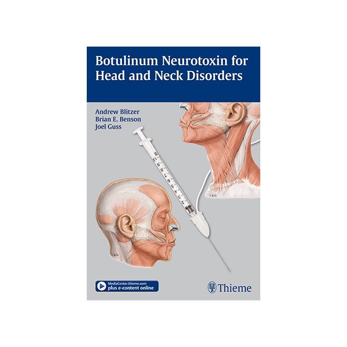 Botulinum Neurotoxin for Head and Neck Disorders Blitzer Andrew; Benson Brian E.; Guss Joel Thieme Medical Publishers 9781604065855 Botulinum Neurotoxin for Head and Neck Disorders Blitzer Andrew; Benson Brian E.; Guss Joel Thieme Medical Publishers 9781604065855