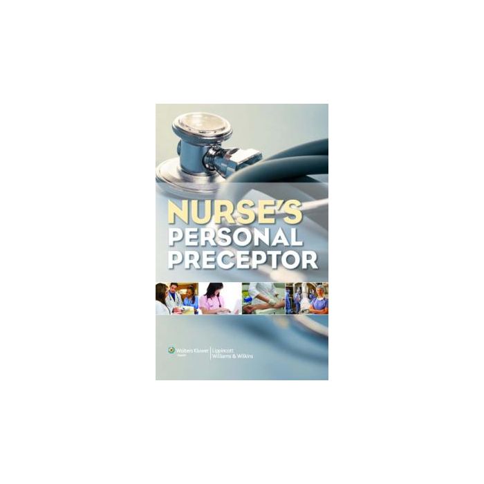 Nurse's Personal Preceptor  AA.VV.  LIPPINCOTT Williams and Wilkins  9781605471532