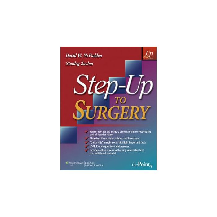 Step-Up to Surgery  McFadden David W.; Zaslau Stanley  LIPPINCOTT Williams and Wilkins  9781605473932