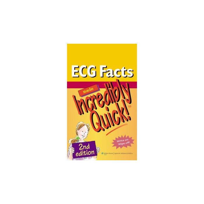 ECG Facts Made Incredibly Quick!, 2ed.  AA.VV.  LIPPINCOTT Williams and Wilkins  9781605474762