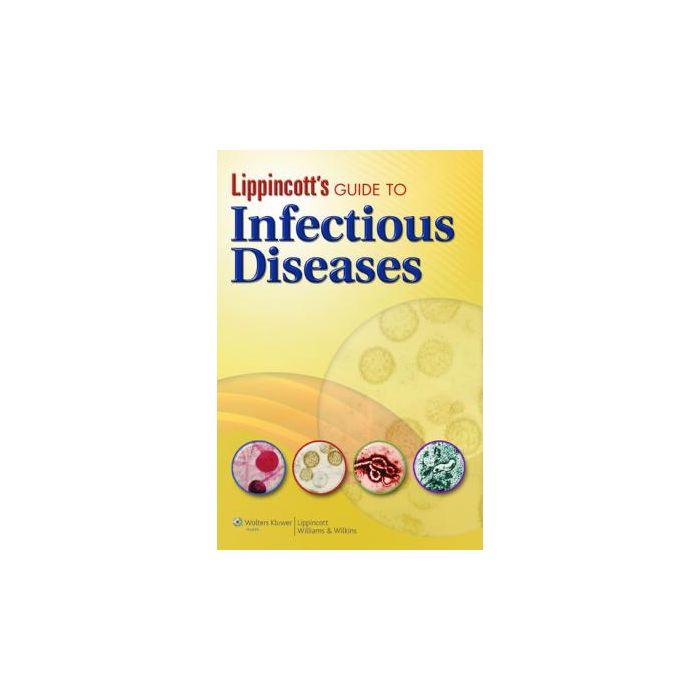 Lippincott's Guide to Infectious Diseases  AA.VV.  LIPPINCOTT Williams and Wilkins  9781605479750
