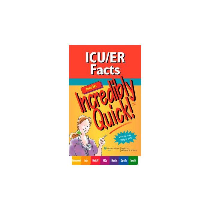 ICU/ER Facts Made Incredibly Quick  AA.VV.  LIPPINCOTT Williams and Wilkins  9781608310999