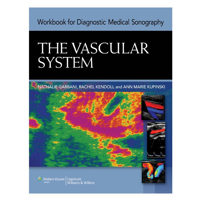 Diagnostic Medical Sonography: Vascular Imaging  Kupinski Ann Marie  LIPPINCOTT Williams and Wilkins  9781608314324