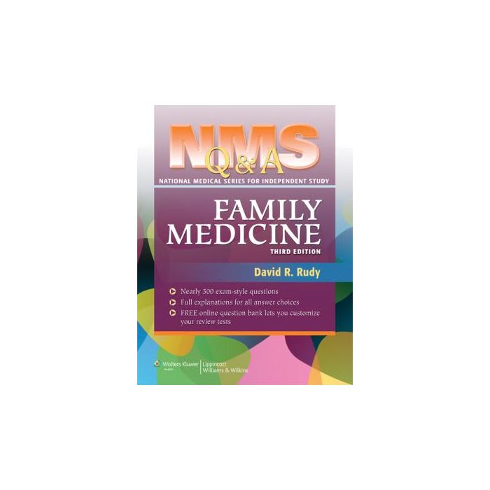 NMS Q&A Family Medicine, 3ed.  Rudy David R.  LIPPINCOTT Williams and Wilkins  9781608315772