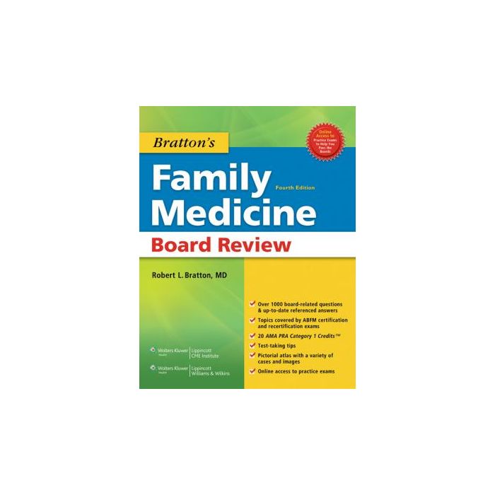 Bratton's Family Medicine Board Review, 4ed.  Bratton Robert L.  LIPPINCOTT Williams and Wilkins  9781608317196
