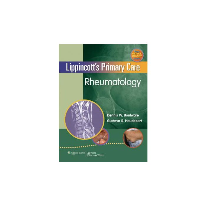 Lippincott's Primary Care Rheumatology  Boulware Dennis W.; Heudebert Gustavo R.  LIPPINCOTT Williams and Wilkins  9781609138080