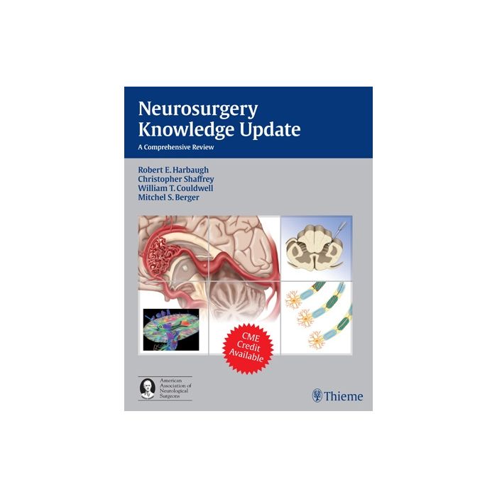 Neurosurgery Knowledge Update. A Comprehensive Review  Harbaugh Robert; Shaffrey Christopher I.; Couldwell William T.; Berger Mitchel S.  Thieme Medical Publishers   9781626230361 Neurosurgery Knowledge Update. A Comprehensive Review  Harbaugh Robert; Shaffrey Christopher I.; Couldwell William T.; Berger Mitchel S.  Thieme Medical Publishers   9781626230361