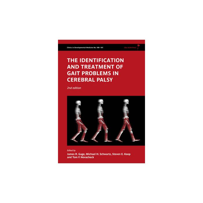 The Identification and Treatment of Gait Problems in Cerebral Palsy, 2ed.  Gage James R.; Schwartz Michael H.; Koop Steven E.; Novacheck Tom F.  Wiley - Blackwell  9781898683650
