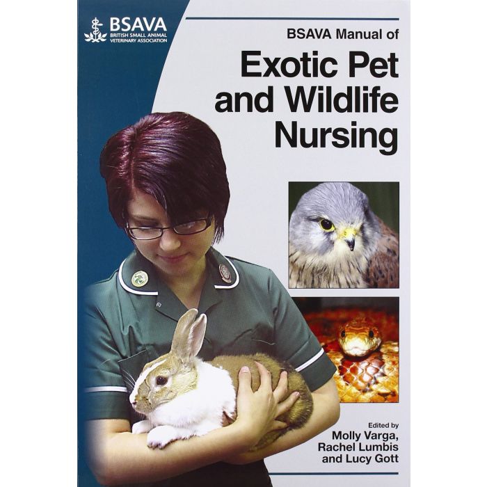 BSAVA Manual of Exotic Pet and Wildlife Nursing Varga Molly; Lumbis Rachel; Gott Lucy Wiley - Blackwell 9781905319350 BSAVA Manual of Exotic Pet and Wildlife Nursing Varga Molly; Lumbis Rachel; Gott Lucy Wiley - Blackwell 9781905319350