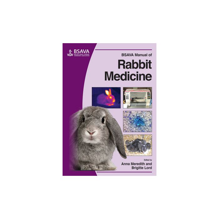 BSAVA Manual of Rabbit Medicine  Meredith Anna; Lord Brigitte  Wiley - Blackwell  9781905319497