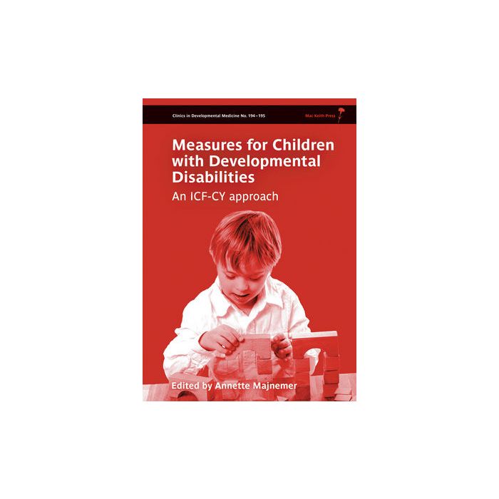 Measures for Children with Developmental Disability: An ICF-CY Approach  Majnemer Annette  Wiley-Blackwell  9781908316455