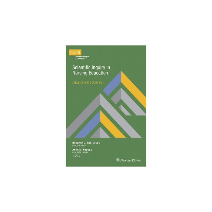 Scientific Inquiry in Nursing Education  Patterson Barbara; Krouse Anne  LIPPINCOTT Williams and Wilkins  9781934758281