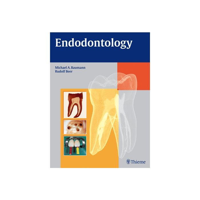 Endodontology  Baumann Michael A.; Beer Rudolf  Thieme Medical Publishers  9783131164629