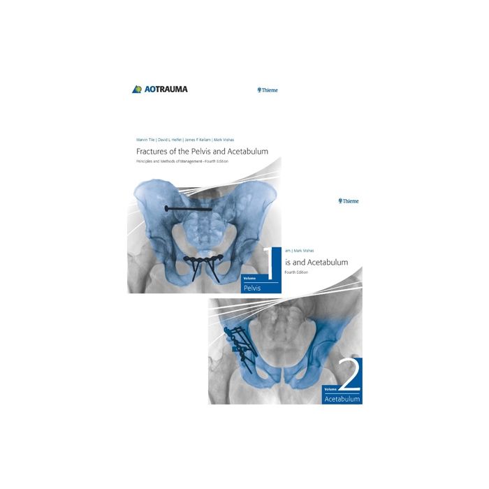 Fractures of the Pelvis and Acetabulum. Principles and Methods of Management  Tile Marvin; Helfet David L.; Kellam James F.; Vrahas Mark S.  Thieme Medical Publishers  9783132006317