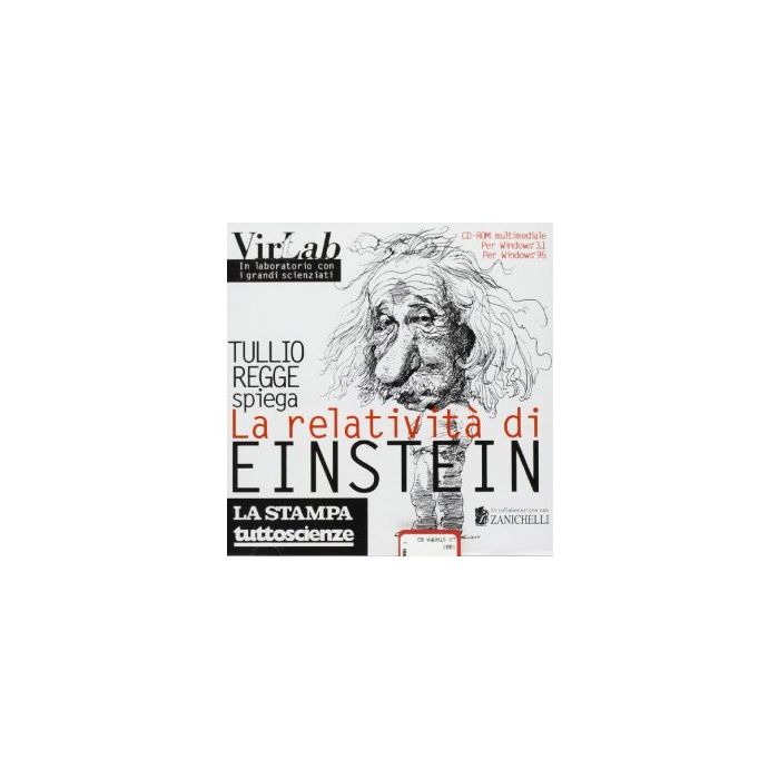 La Relativita' Di Einstein. Per Le Scuole Superiori. Cd-rom 