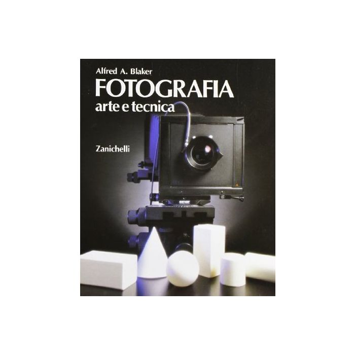 Fotografia. Arte E Tecnica. Per Gli Ist. D'arte