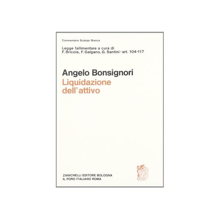 Legge Fallimentare. Liquidazione Dell'attivo (artt. 104-117)