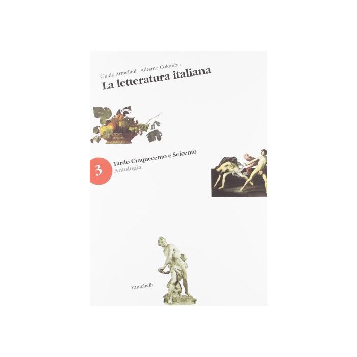 La Letteratura Italiana. Antologia. Con Guida B. Per Le Scuole Superiori Vol. 3-5  
