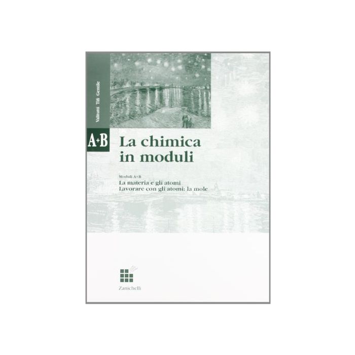 La Chimica In Moduli. Modulo A-b: La Materia E Gli Atomi­lavorare Con Gli Atomi: La Mole. Per Le Scuole Superiori 