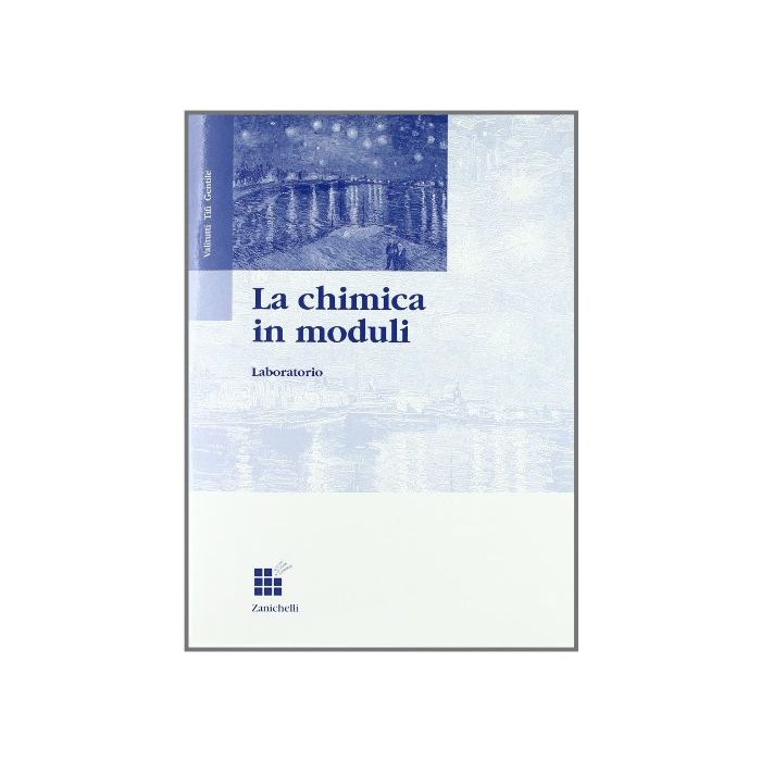 La Chimica In Moduli. Laboratorio. Per Le Scuole Superiori 