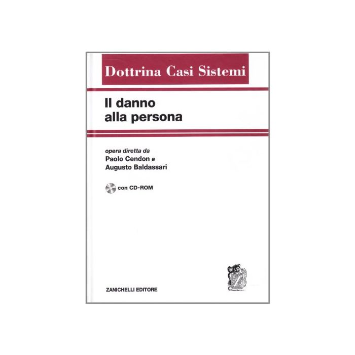 Il Danno Alla Persona. Con Cd-rom Il Danno Alla Persona. Con Cd-rom