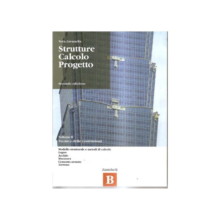 Struttura Calcolo Progetto. Vol. B: Tecnica Delle Costruzioni. Con Espansione  Online. Per Gli Ist. Tecnici Per Geometri Struttura Calcolo Progetto. Vol. B: Tecnica Delle Costruzioni. Con Espansione  Online. Per Gli Ist. Tecnici Per Geometri