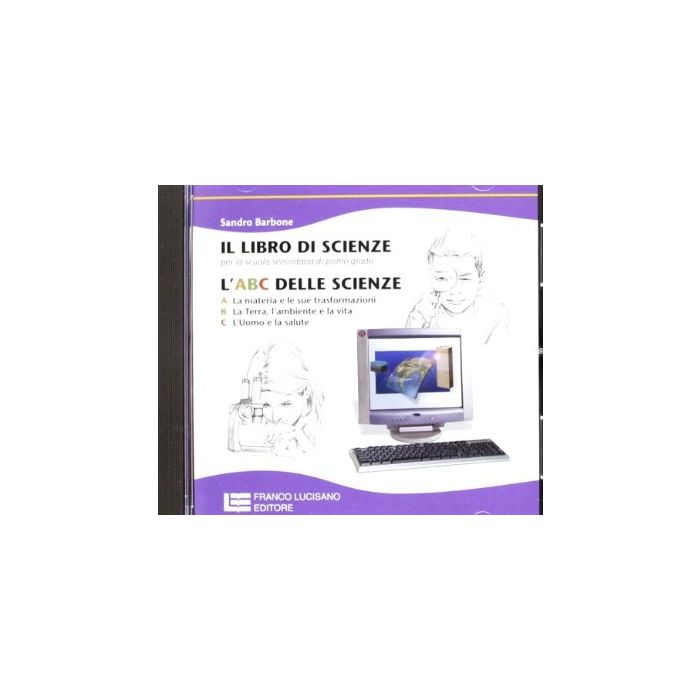 L' Abc Delle Scienze. Cd-rom. Per La Scuola Media  L' Abc Delle Scienze. Cd-rom. Per La Scuola Media